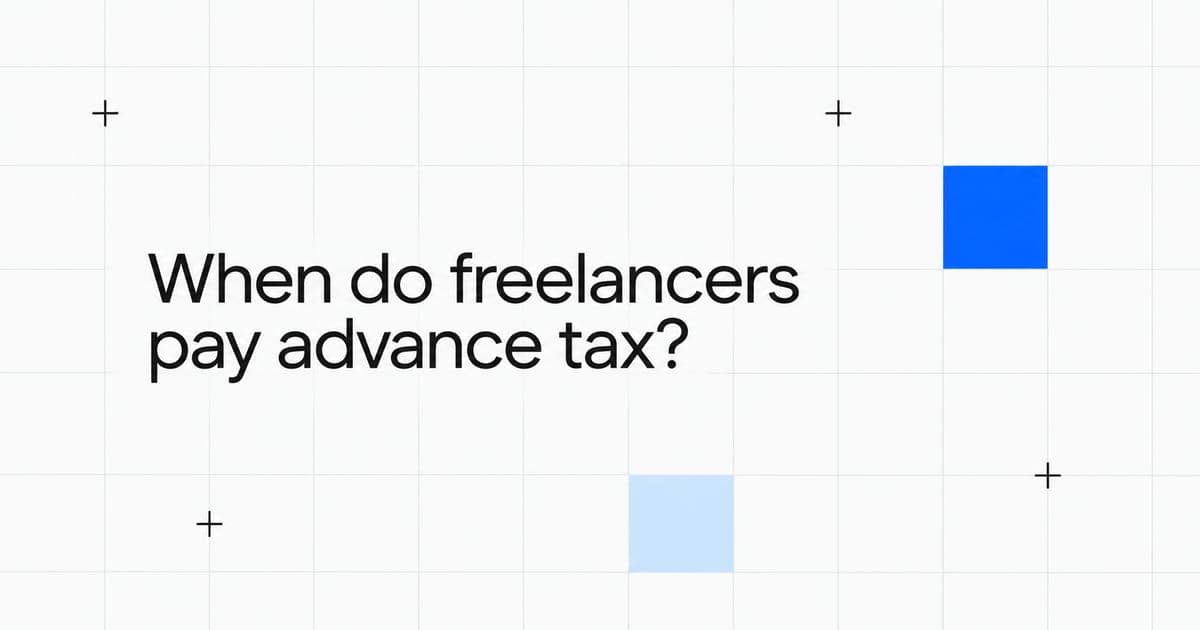 Advance Tax for Freelancers with Foreign Income in India